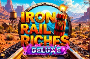 Iron Rail Riches Deluxe
