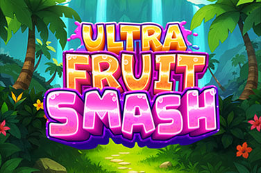 Ultra Fruit Smash!