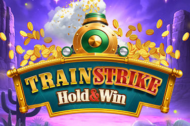 Train Strike Hold and Win